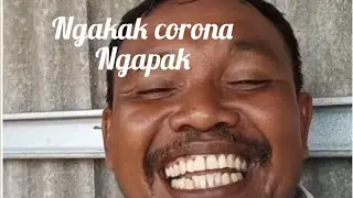 Ngakak corona ngapak