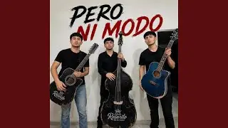 Pero Ni Modo