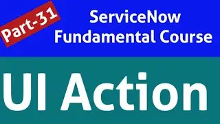 ui action in servicenow | ui action | servicenow ui action button | ui action client and server