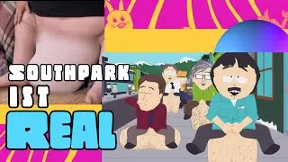Southpark wurde Wahr - Southpark became real