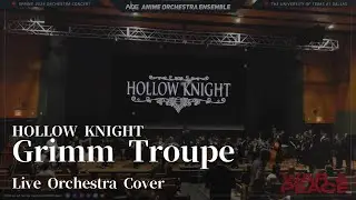 Hollow Knight - Grimm Troupe【Live Orchestra Cover】