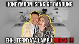PEMANASAN HONEYMOON KARNA MASIH LAMPU MERAH !!!