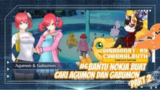 DIGIMON CYBERSLEUTH GAMEPLAY #6 - BANTU NOKIA CARI AGUMON DAN GABUMON! Part 2