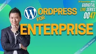 Can WordPress Really for Enterprise, especially MSC? | 0047 