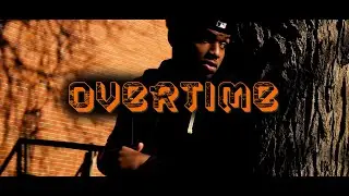 "OverTime" - TrellSuave (Official Music Video)