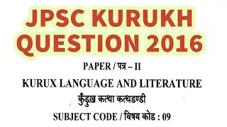 JPSC KURUKH QUESTION 2016