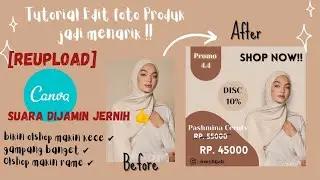 [REUPLOAD] Cara edit foto produk jadi menarik ✨🌈|canva desain