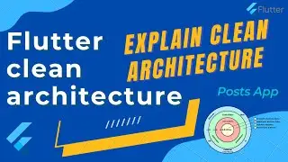 #2 Flutter Clean Architecture Course - Explain clean architecture