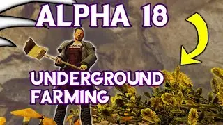 Farming Underground In Alpha 18 - 7 Days to Die