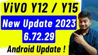 Vivo Y12 / Y15 New Update 2023 Released 6.72.29 | vivo y12 new update 2023
