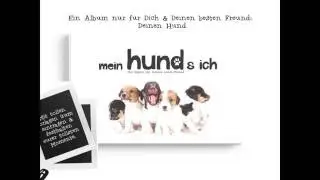 Mein Hund & Ich - Ein Foto- & Erinnerungsbuch für alle Hundefans
