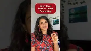 Entry level positions in Cloud computing ✨🎉