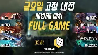 LEGACY InHouse 3rd Match