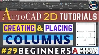 #29 COLUMNS / COLUMN PLACING / Creating / AutoCAD Tutorials हिन्दी में / Beginners 