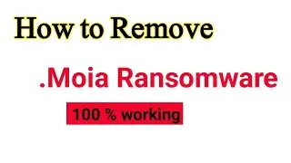 Moia file ransomware  | How to Decrpyt and Recover  .Moia file guide | How to remove .Moia file