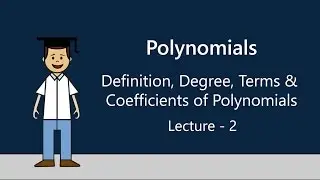 Definition Degree Term Coefficient of Polynomials | Polynomials | Algebra | Okul (2x2)