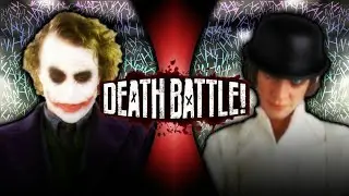 The Joker VS Alex DeLarge (Dark Knight/A Clockwork Orange) Death Battle Fan-Made Trailer