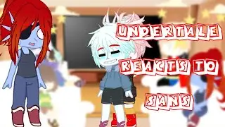 Undertale Reacts to Sans | Short like Sans | Kustard