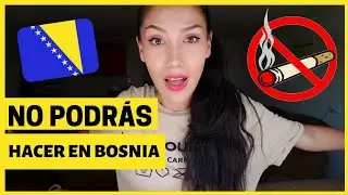 Ésto no vas a poder hacer en Bosnia y ya es ley 🇧🇦