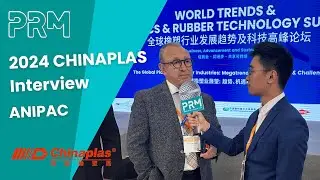 2024 CHINAPLAS Interview | ANIPAC