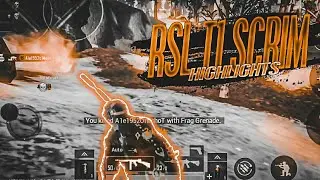 RSL T1 Scrim Highlights | Competitive Montage #8 | Redmi Note 5 Pro | Akash