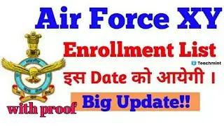 Airforce XY enrollment list|airforce enrollment list update| airforce enrollment kab ayegi|teachmint