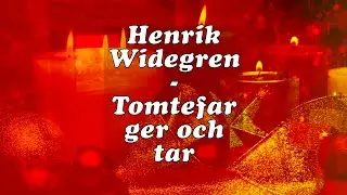 Henrik Widegren - Tomtefar ger och tar