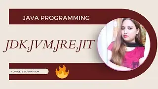 JDK JVM JRE JIT in java programming language || java tutorial for beginners || Java language ||