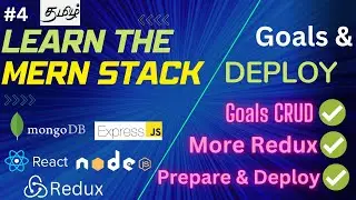 Learn The MERN Stack - Redux Goals & Deploy  | Tamil