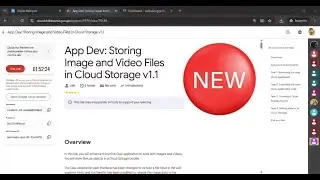 App Dev: Storing Image and Video Files in Cloud Storage v1.1|| 