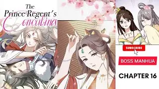 The Prince Regent's Concubine - Chapter 16 // Boss.Manhua