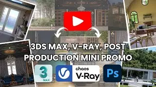 3DS Max, V-ray, Post Production Mini Promo