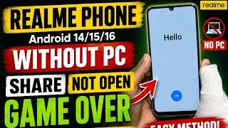Realme All Models Frp bypass Android 14/15/16 🔥 Game Over without PC 🆕 Method 🚀 Share not Open 