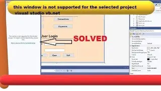 this window is not supported for the selected project visual studio 