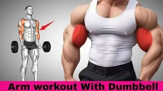 Arm Workout With Dumbbell