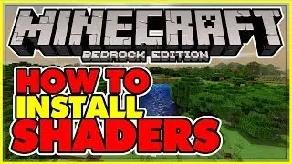 Minecraft Bedrock: How to Install Shaders (MCPE / Windows 10)