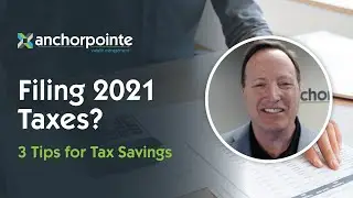 Tax-Saving Tips 2021: 3 Tips That Make a Big Difference