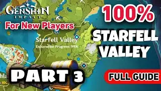 2026 UPDATE How to Starfell Valley 100% ⭐ ALL CHESTS GUIDE 【 Genshin Impact 】PART 3