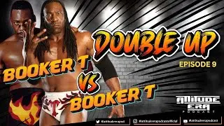 DOUBLE UP: BOOKER T vs BOOKER T