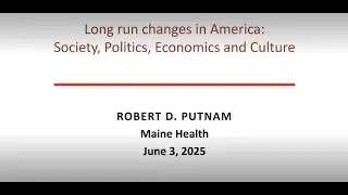 MaineHealth CHI Virtual Public Health Grand Rounds with Robert Putnam 6.3.2025