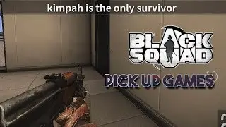 Black Squad - Pick up games (Highlights)