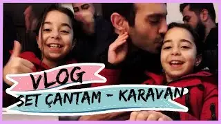 Set çantam | Karavan | Vlog - Beren Gökyıldız