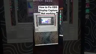 How to Fix OBS Display Capture Not Working.. (Stutter/Lagging)