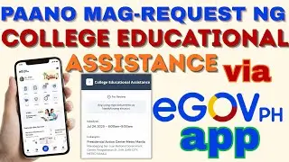 PAANO MAG-REQUEST NG COLLEGE EDUCATIONAL ASSISTANCE VIA EGOVPH APP | PROCESS WALKTHROUGH