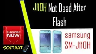 J110H Not Dead After Flash✅ J110H تجنب موت جهاز   ✅