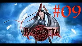 BAYONETTA | Let's Play #09: Le 3ème boss Justicia!!!