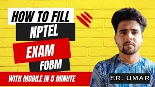 How to Fill Nptel Exam Form |  Nptel Exam Form Kaise Bhare