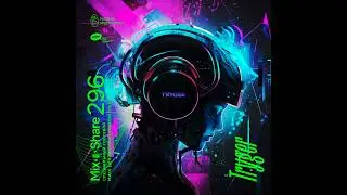 TRYGER — Russian Cybernetics Mix’N’Share 296 (29.03.2023)