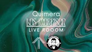 Quimera – Los Morrison Live Room·
