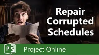 Repair Corrupt Microsoft Project Schedules